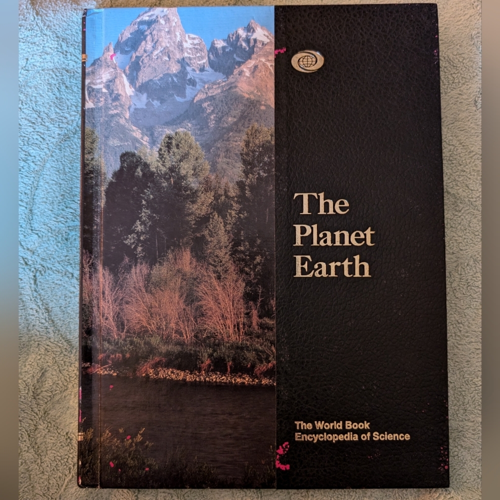 1986 World Book Encyclopedia of Science "The Planet Earth"
